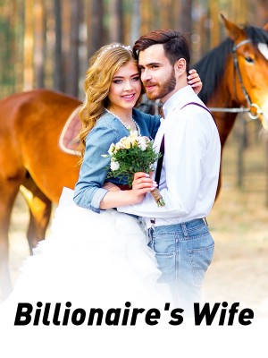 Billionaire's Wife,Authoress Flourish