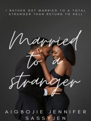 Married To A Stranger,Sassyjen