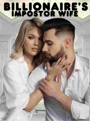 Billionaire's Impostor Wife,fleurdelyse88