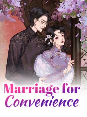 Marriage for Convenience,