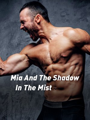 Mia And The Shadow In The Mist,Samawati Khan