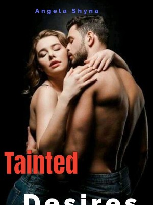 Tainted Desires,Angela  Baby
