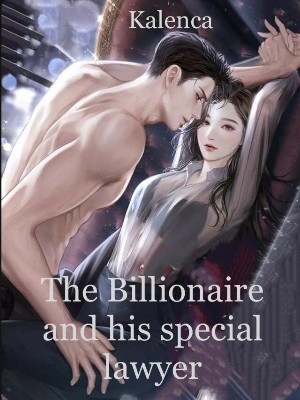 The Billionaire And His Special Lawyer,Kalenca
