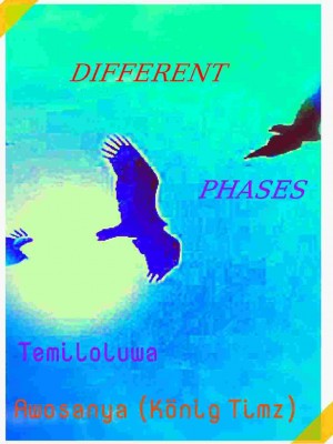Different Phases,Konig Timz