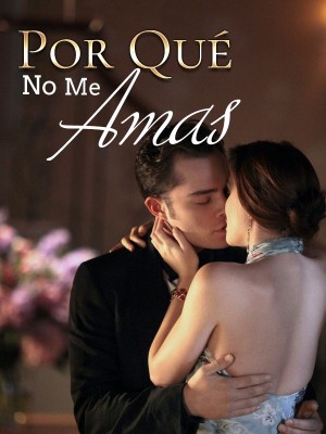 Por Qué No Me Amas