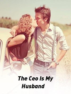 The Ceo Is My Husband,Flowerr22
