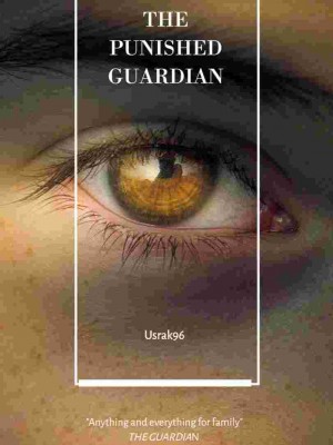 The Punished Guardian,Usr_writes