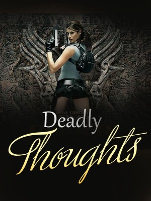 Deadly Thoughts