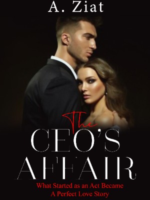 The CEO's Affair,A. Ziat