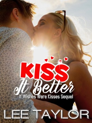 KIss It Better,Lee Taylor