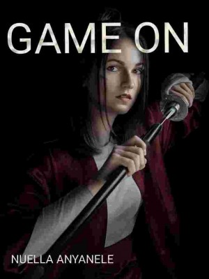 GAME ON,Nuella Anyanele