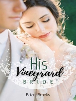 His Vineyard Bride,Briar Brooks