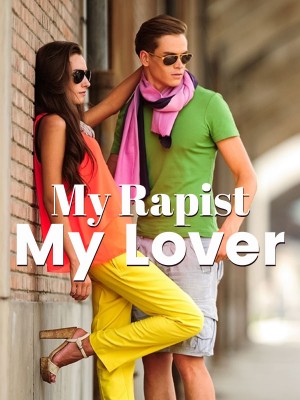 My Rapist My Lover