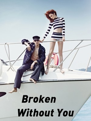 Broken Without You,Clustergist