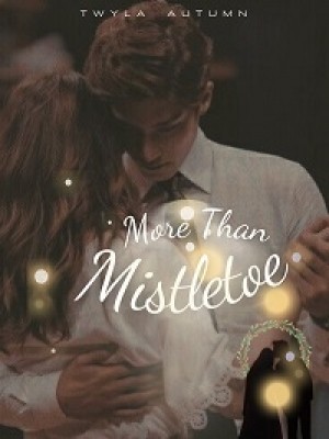 More Than Mistletoe