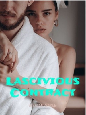 Lascivious Contract,Megan Skyle