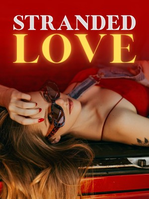 Stranded Love,cherryxx