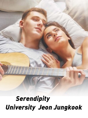 Serendipity University Jeon Jungkook,kayseeyoulater
