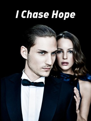 I Chase Hope,Annabelle carrie