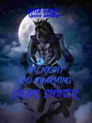 MY NIGHT AND CHARMING SHAPE SHIFTER,Queen amateur2