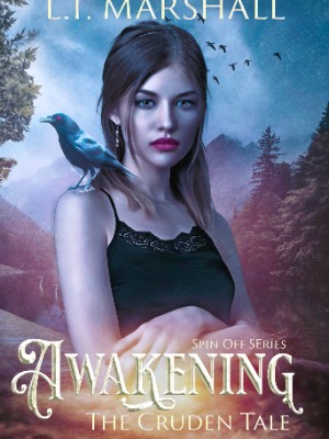 Cruden Tale Awakening Spin Off,L.T.Marshall