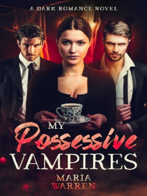 My Possessive Vampires,
