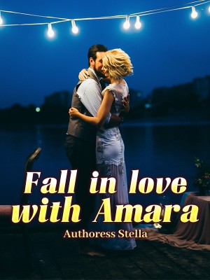 Fall in love with Amara,Authoress Stella