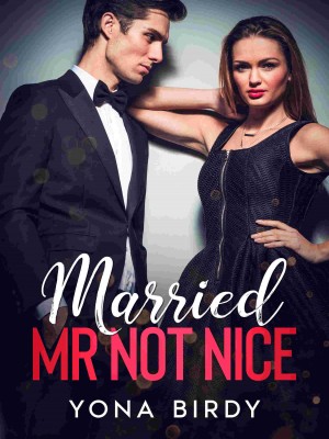 Married Mr Not Nice,YonaBirdy