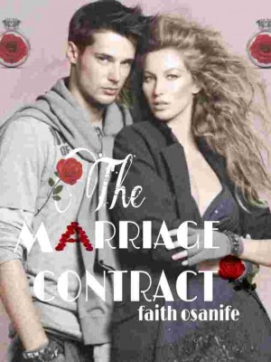 THE CONTRACT MARRIAGE.,Faith Osanife