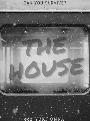 The House,002_Yuki_Onna