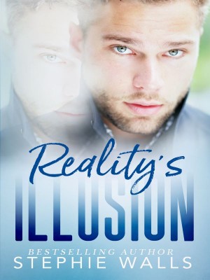 Reality's Illusion,Stephie Walls