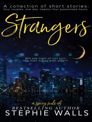 Strangers,Stephie Walls