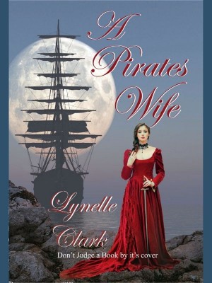 A Pirate's Wife,Lynelle Clark