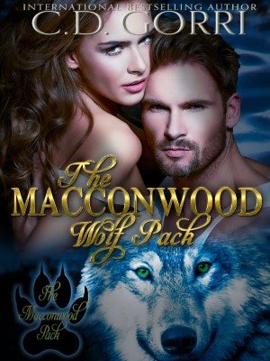 The Macconwood Wolf Pack,C.D. Gorri