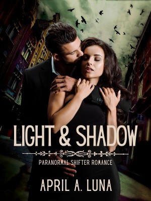 Light & Shadow,April A. Luna