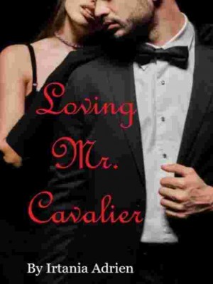 Loving Mr. Cavalier,Irtania Adrien