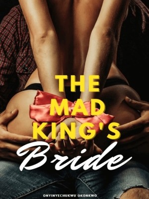 The Mad King's Bride,Onyinyechukwu Okonkwo