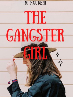 The Gangster Girl,M Ngubeni