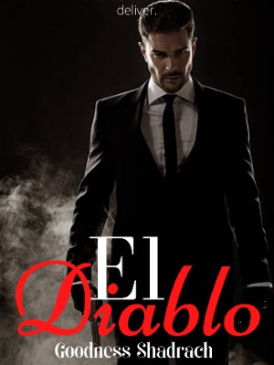 El Diablo,Goodness Shadrach