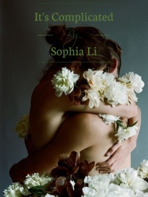 It's Complicated,Sophia Li