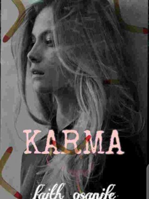 Karma,Faith Osanife