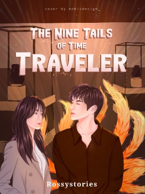 The Nine Tails Of Time Traveler,Rossystories