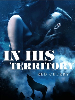 In His Territory,Red Cherry