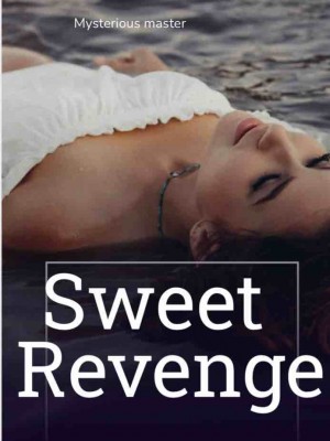 Sweet Revenge,Mysterious master