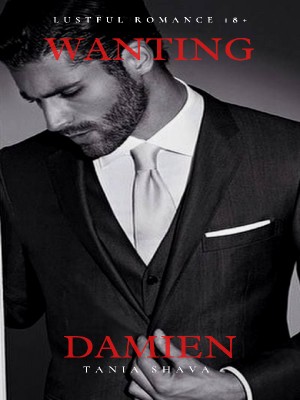 Wanting Damien,Tania Shava