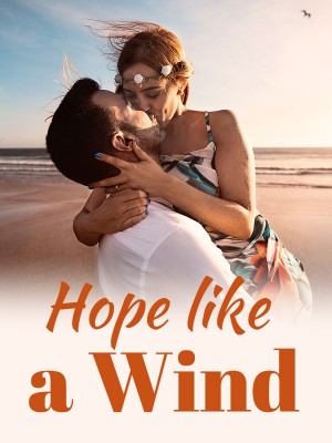 Hope like a Wind