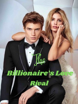 The Billionaire's Love Rival,Ataima king