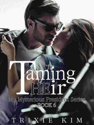 Taming The Heir,Trixie Kim
