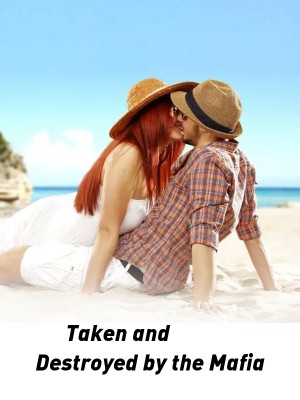Taken and Destroyed by the Mafia,TJ.S.AYRE