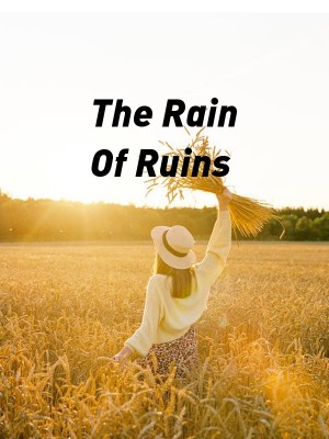 The Rain Of Ruins,Author Augustine.C
